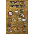 Generational Restoration: The Significance of Generational Influences