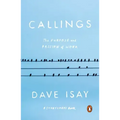 Callings: The Purpose and Passion of Work