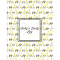 Baby's Daily Log: Baby Tracker Book, Schedules, Track Sleep, Diaper & Feedings, Health Logbook, Shower Gift, Record Newborn Firsts Journ