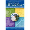 What's Your Dharma?: Discover the Vedic Way to Your Life's Purpose