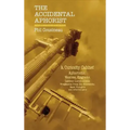 The Accidental Aphorist: A Curiosity Cabinet of Aphorisms