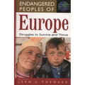 Endangered Peoples of Europe: Struggles to Survive and Thrive