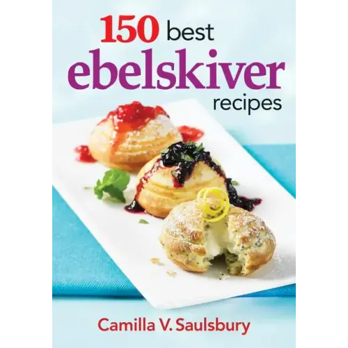 150 Best Ebelskiver Recipes