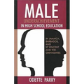 Male Underachievement in High School Education: In Jamaica, Barbados, and St Vincent and the Grenadines