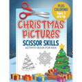 Christmas Pictures Scissor Skills Activity Book For Kids: Coloring and Cutting Practice for Ages 3-5