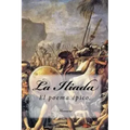 La Iliada (Spanish) Edition