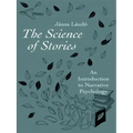 The Science of Stories: An Introduction to Narrative Psychology