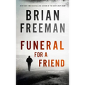Funeral for a Friend: A Jonathan Stride Novel