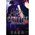 In Love With a Convict: Prince and Nicole's Story