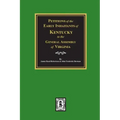 Petitions of the Early Inhabitants of Kentucky to the General Assembly of Virginia, 1769-1792.