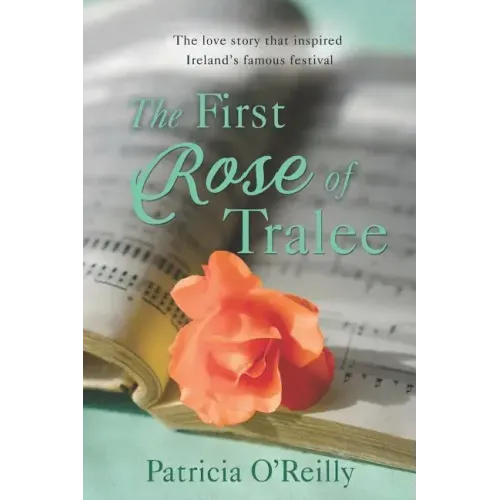 The First Rose Of Tralee: The Love Story That Inspired Ireland's Famous Festivle