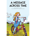 A Message Across Time