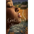 God, Send Sunday