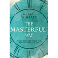 The Masterful Way