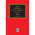 Some Georgia County Records, Volume 8.