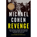 Revenge: How Donald Trump Weaponized the Us Department of Justice Against His Critics