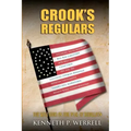 Crook's Regulars: The 36th Ohio in the War of Rebellion
