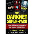 The Darknet Super-Pack: How to Be Anonymous Online with Tor, Bitcoin, Tails, Fre