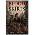 Blood on Their Skirts