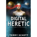 Digital Heretic