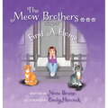 The Meow Brothers...Find A Home