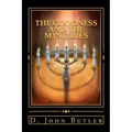 The Goodness and the Mysteries: On the Path of the Book of Mormon's Visionary Men