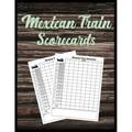 Mexican Train Scorecards: Scorecard Book Scorepad for Dominoes Tally Cards, Chicken Foot 8.5" x 11", 118 Pages