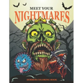 Meet Your Nightmares - Horror Coloring Book: Evil Monsters, Zombies, Demons, Clowns, Werewolves and Other - Terrifying Illustrations to color
