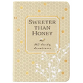 Sweeter Than Honey: 365 Daily Devotions