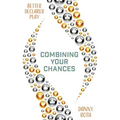 Combining Your Chances