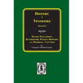Maury, Williamson, Rutherford, Wilson, Bedford, and Marshall Counties, History Of.