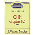 Thru the Bible Vol. 39: The Gospels (John 11-21)