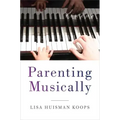 Parenting Musically