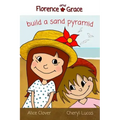 Florence and Grace Build a Sand Pyramid