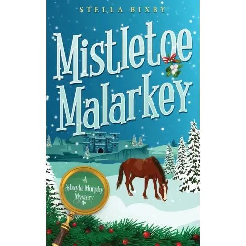 Mistletoe Malarkey