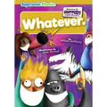 Whatever.