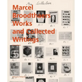 Marcel Broodthaers: Collected Writings
