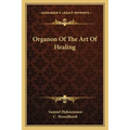 Organon Of The Art Of Healing