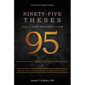 Ninety-Five Theses for a New Reformation: A Road Map for Post-Evangelical Christianity