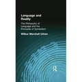 Language and Reality: The Philosophy of Language and the Principles of Symbolism