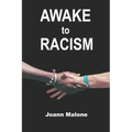 AWAKE to Racism