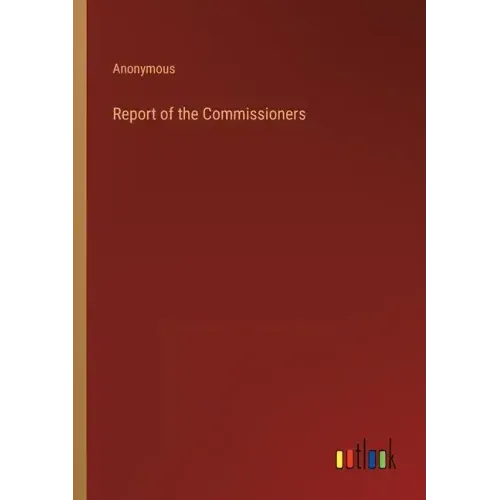 Report of the Commissioners