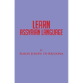 Learn Assyrian Language: Derivative of Aramaic Language