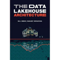 The Data Lakehouse Architecture