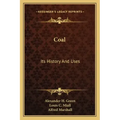 Coal: Its History And Uses
