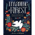 Imagine a Forest: Designs and Inspirations for Enchanting Folk Art