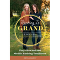 Rocking It Grand: 18 Ways to Be a Game-Changing Grandma