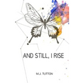 And Still, I Rise