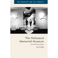 The Holocaust Memorial Museum: Sacred Secular Space