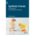 Synthetic Friends: A Philosophy of Human-Machine Friendship